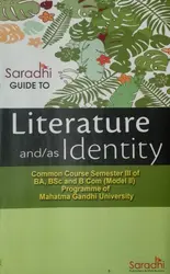 GUIDE TO LITERATURE and as IDENTITY BA Bsc and B.com SEMESTER 3 MODEL 2 MG UNIVERSITY