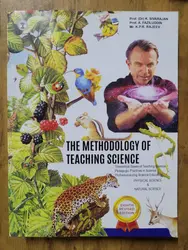 THE METHODOLOGY OF TEACHING SCIENCE for B.Ed EIGHTH REVISED EDITION