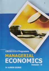 MANAGERIAL ECONOMICS CBCSS B B A