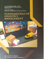 FUNDAMENTALS OF LOGISTIC MANAGEMENT | MG UNIVERSITY B.COM HONOURS SEMESTER 3