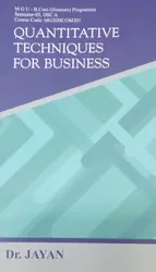 QUANTITATIVE TECHNIQUES FOR BUSINESS | MGU-BCom {HONOURS}Sem-III, DSC A Course Code: MLMDSCOM2H