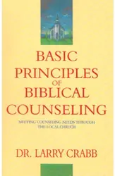 BASIC PRINCIPLES OF BIBLICAL COUNSELING
