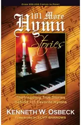 101 MORE HYMN STORIES