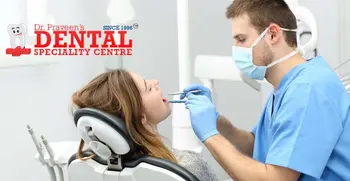 Dr Praveen's Dental Speciality Centre
