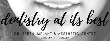 Dr. Teeth Implant and Aesthetic Centre