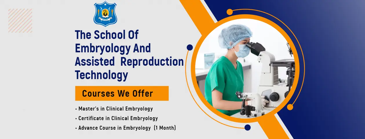 School Of Embryology and Assisted Reproductive Technology