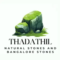 Thadathil Natural Stone and Bangalore Stone 